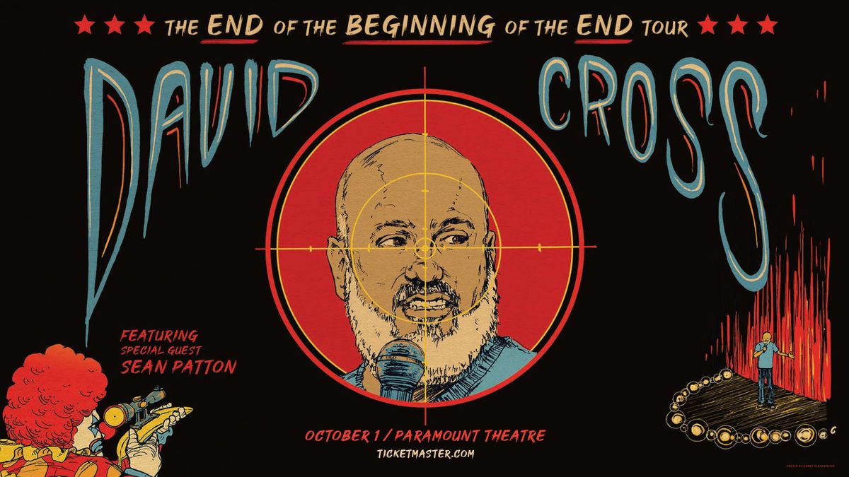 David Cross - The End of The Beginning of The End