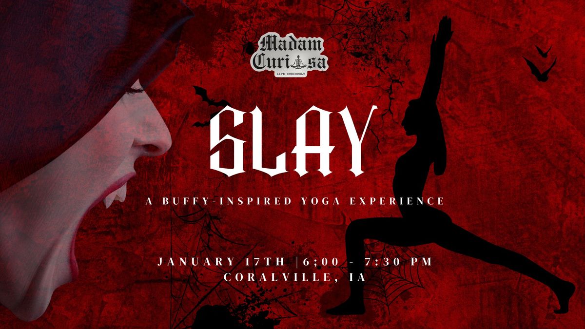 SLAY: A Buffy-Inspired Yoga Experience