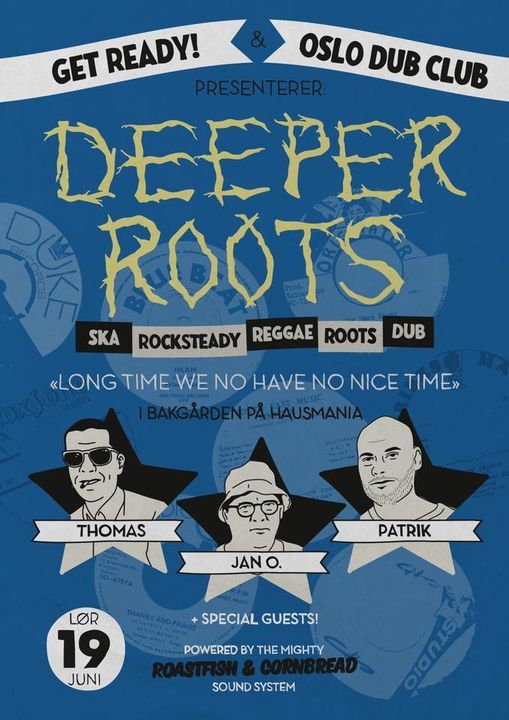 Oslo Dub Club & Get Ready! "Deeper Roots" #2