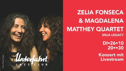 Zelia Fonseca & Magdalena Matthey Quartet \u2022 Live at Unterfahrt