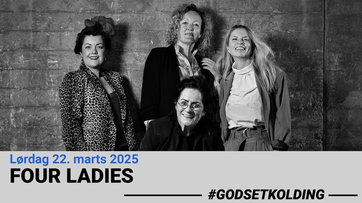 Four Ladies \/\/ Godset