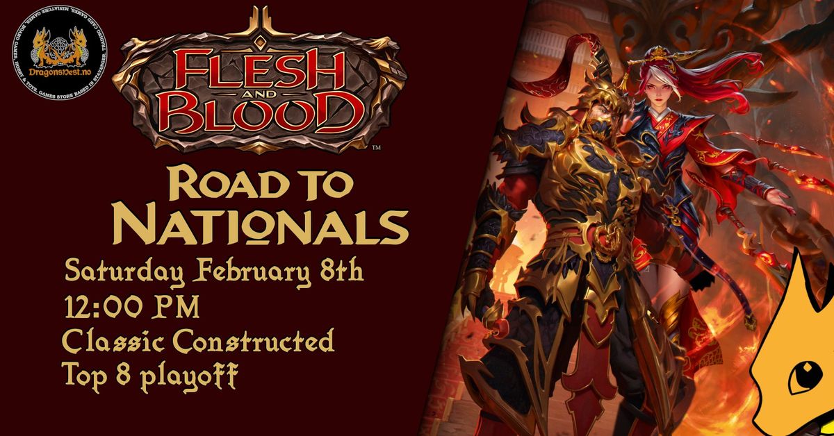 Flesh and Blood - Road to Nationals 2025