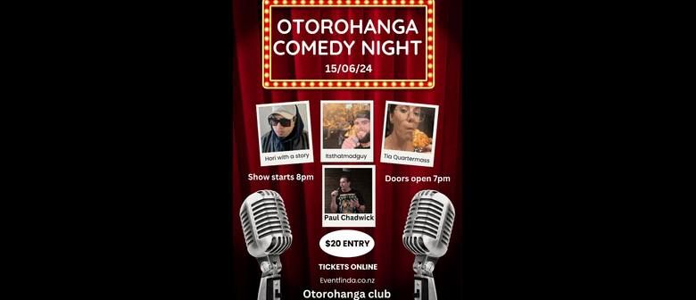 Otorohanga Comedy Night