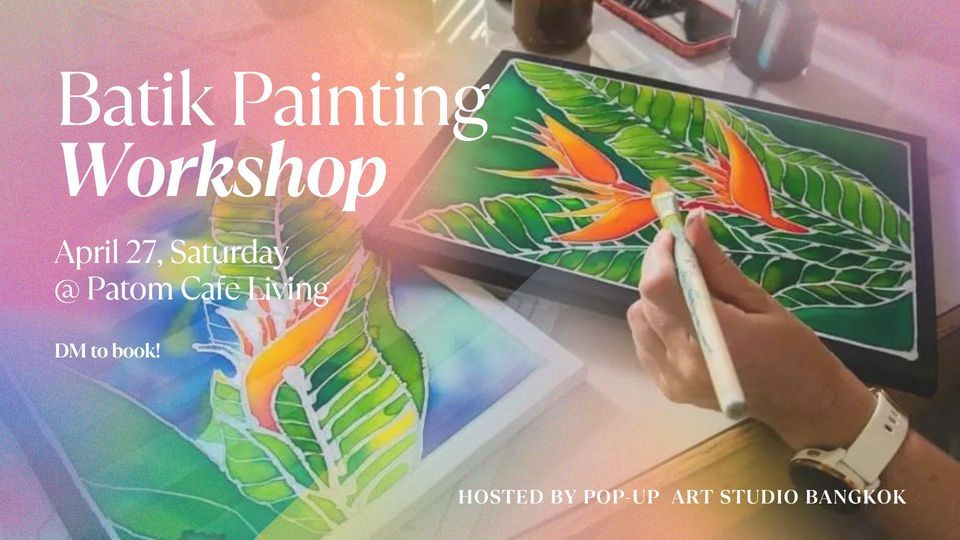 Batik Fabric Painting Workshop
