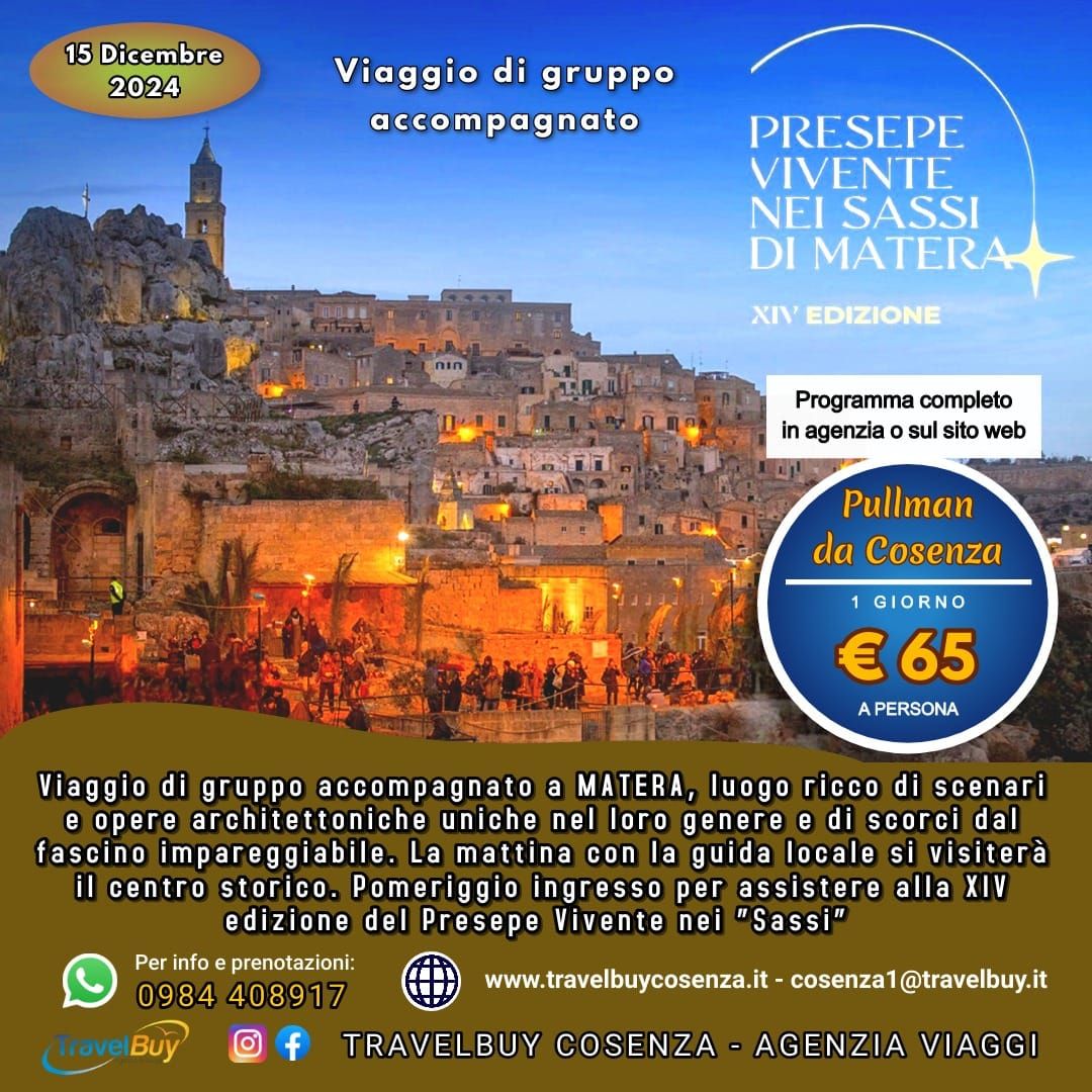 Viaggio di gruppo a MATERA in occasione del \u201cPresepe Vivente\u201d nei famosi \u201cSASSI\u201d