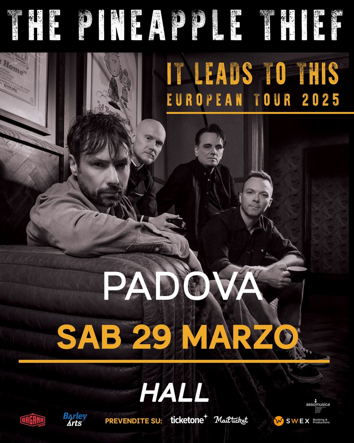 The Pineapple Thief | It Leads to This European Tour 2025 | Live in Padova