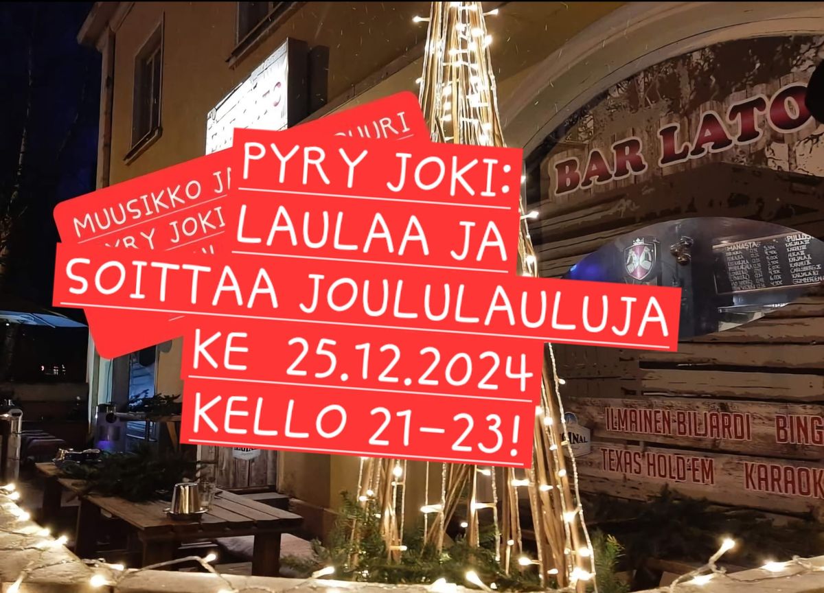 Joulu 2024\/Pyry Joki esitt\u00e4\u00e4 joululauluja Bar Ladossa Ke 25.12. klo 21-23