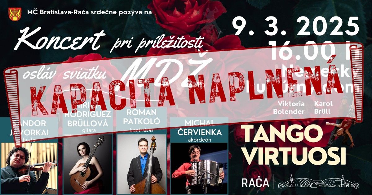 TANGO VIRTUOSI - koncert pri pr\u00edle\u017eitosti osl\u00e1v sviatku MD\u017d