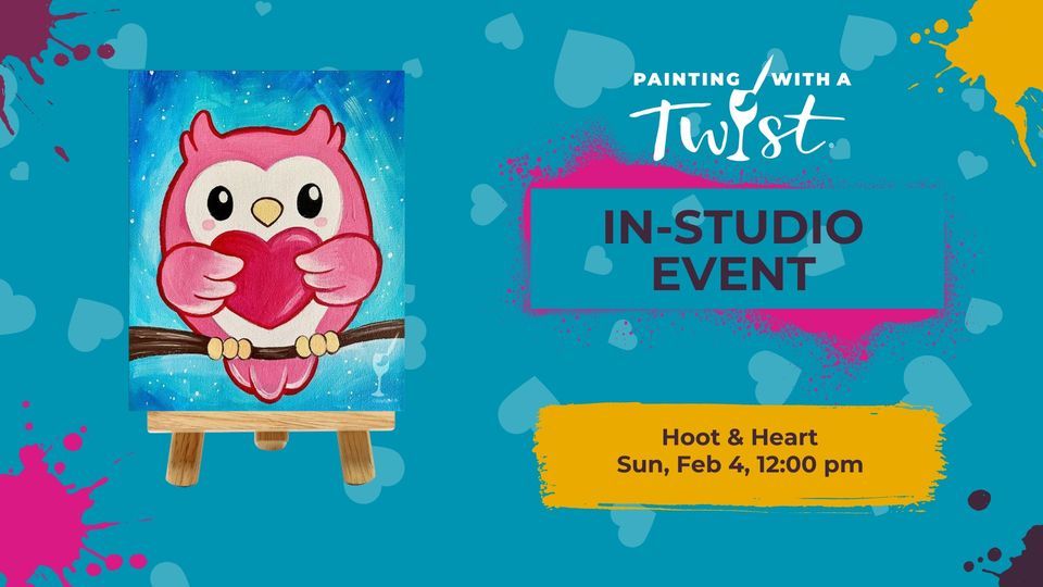 Hoot and Heart Family Friendly, Painting with a Twist (Douglasville