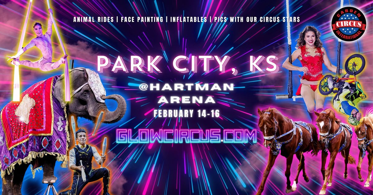 Park City, KS - Circus is coming to town!