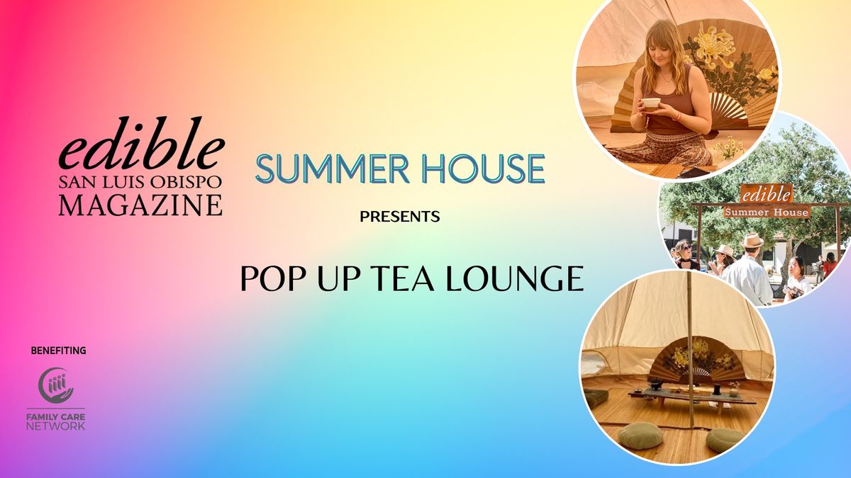 Edible Magazine's Pop Up Tea Lounge