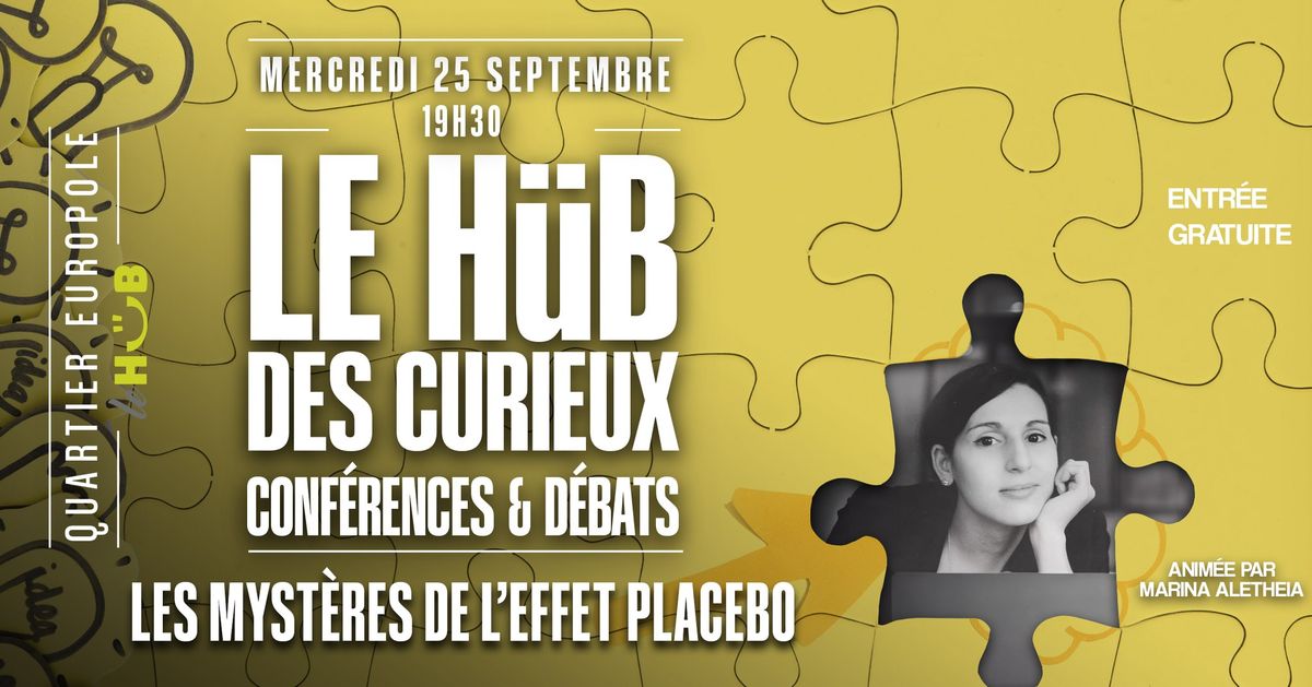 Conf\u00e9rence : "Les myst\u00e8res de l\u2019effet placebo"