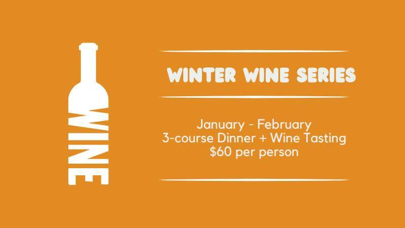 Tuesday "Winter Wine Series" - Tasting Menu & Wine Pairing