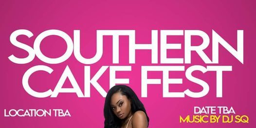 SOUTHERN CAKES FEST
