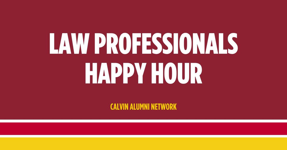 Calvin Law Professionals Happy Hour