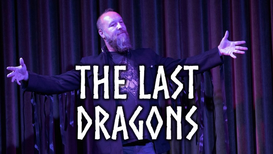 The Last Dragons - Birmingham