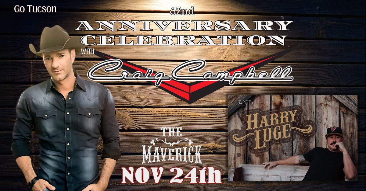 Maverick 62nd Anniversary with Craig Campbell