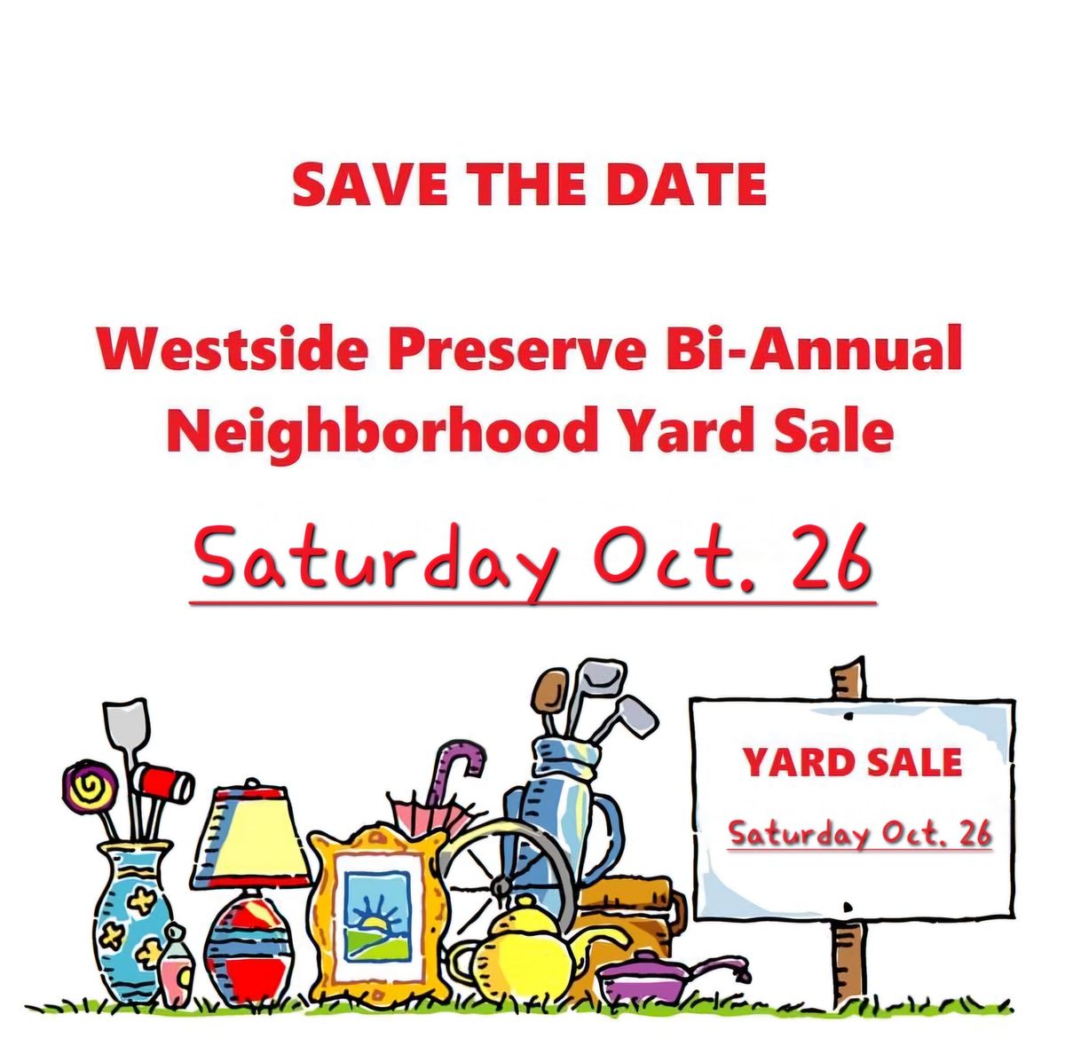 Westside Preserve Neighborhood Yard Sale