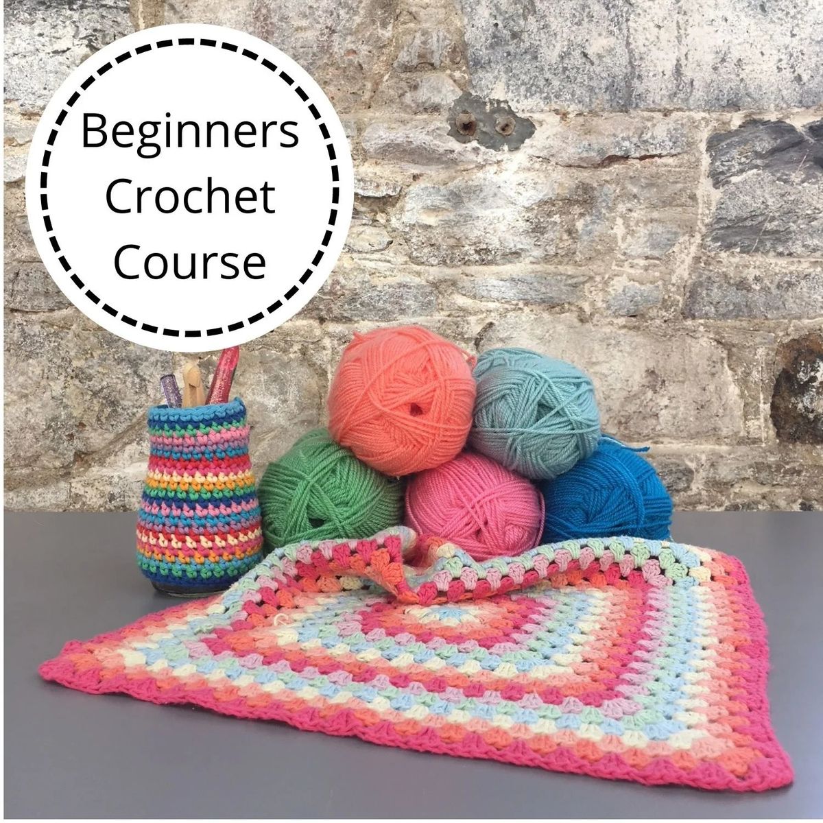 BEGINNERS CROCHET COURSE