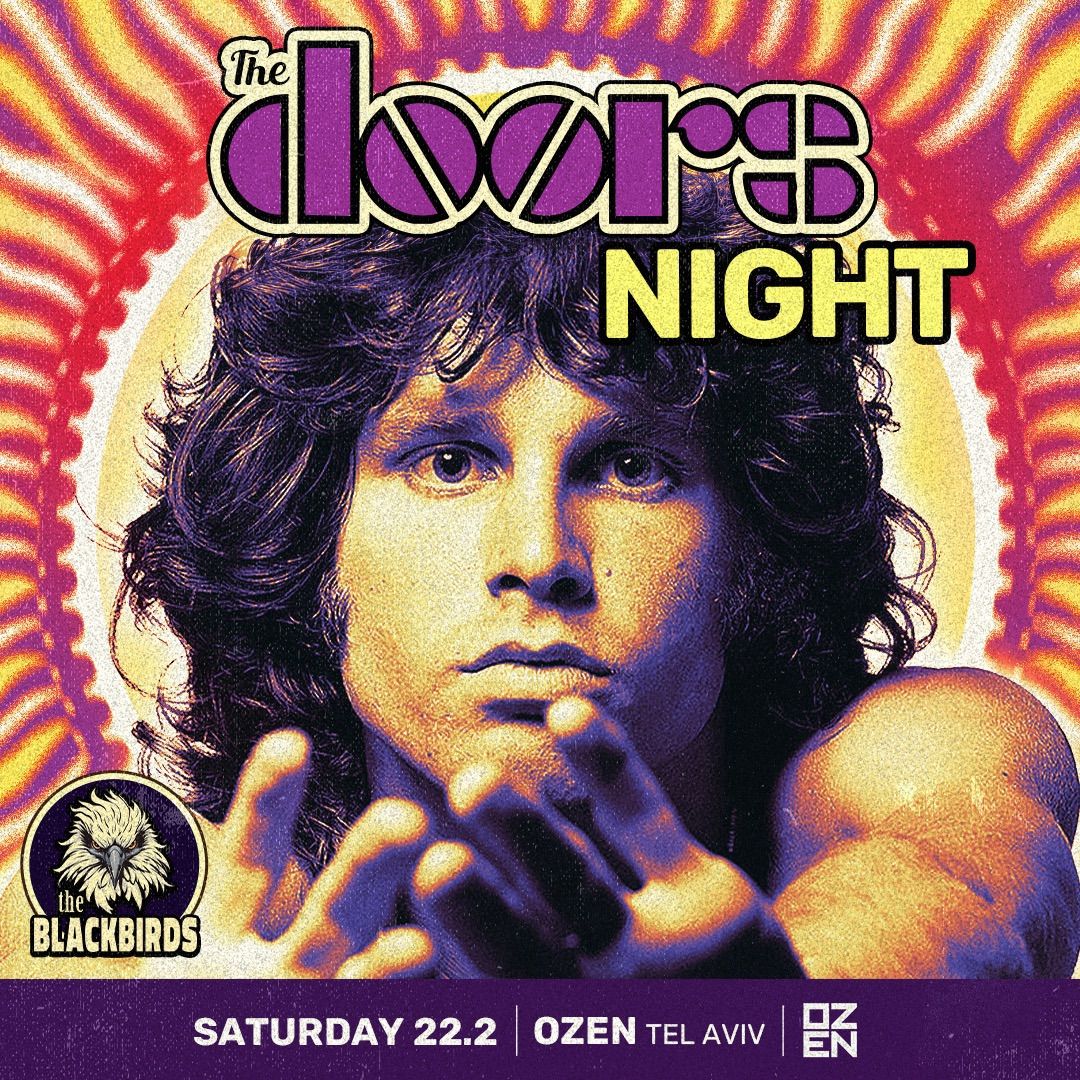 The Blackbirds FEAT. Raziel Mantzur | The Doors Night | Ozen TLV 22.2