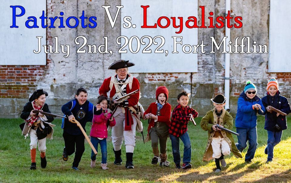 Patriots VS. Loyalists