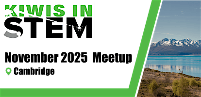 KiwisInSTEM - November 2025 Cambridge Meetup