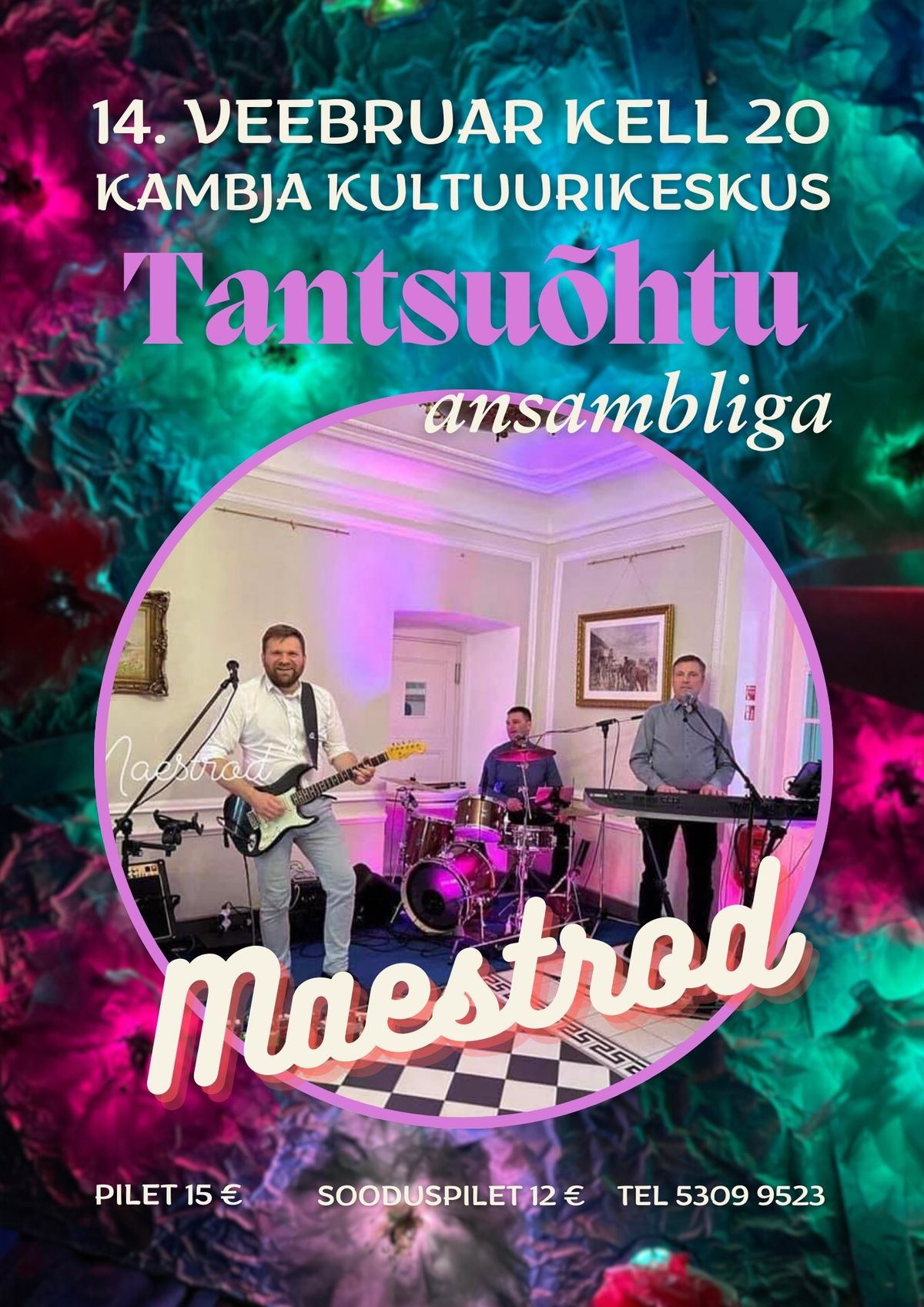 Tantsu\u00f5htu ansambliga Maestrod