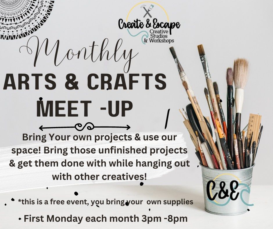 Monthly Arts & Crafts Meet -Up