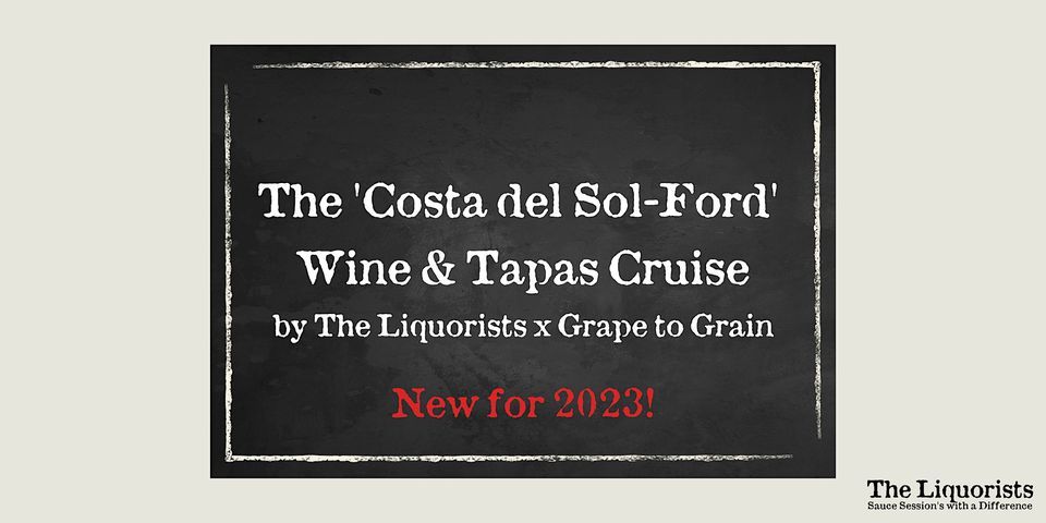 The 'Costa del Sol-Ford' Spanish Wine & Tapas Cruise
