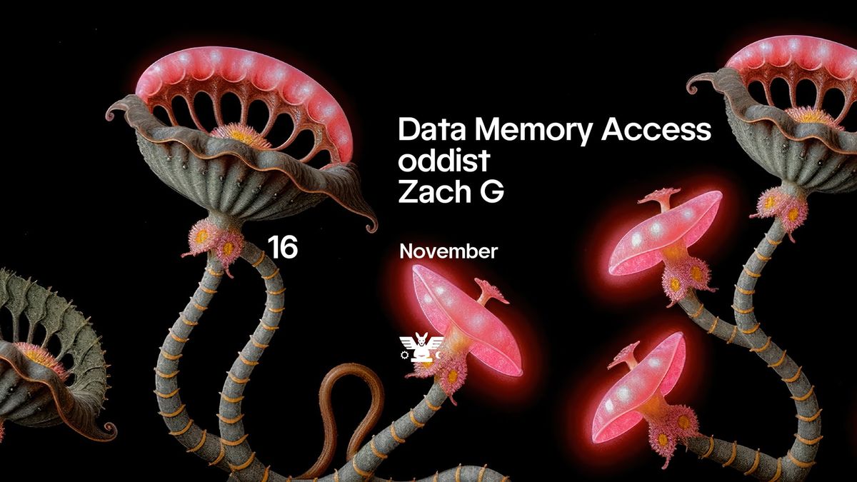 GH 16.11 | Data Memory Access, oddist, Zach G 