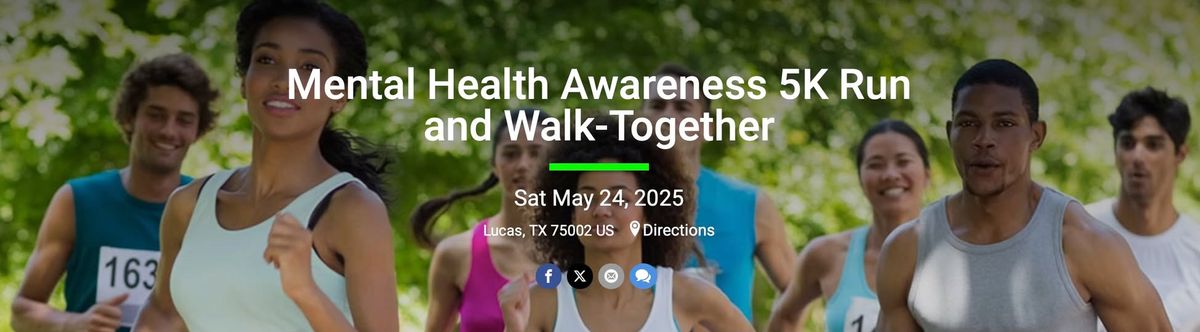 Mental Health Awareness 5K Run & Walk-Together