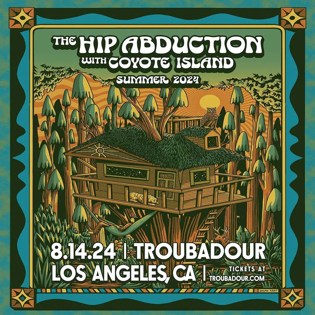 The Hip Abduction w\/ Coyote Island at Troubadour
