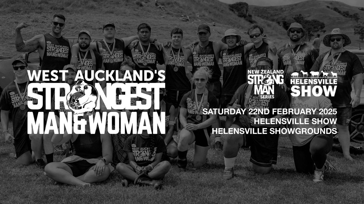 West Auckland's Strongest Man & Woman 2025