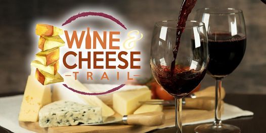 Wine and Cheese Trail 2021