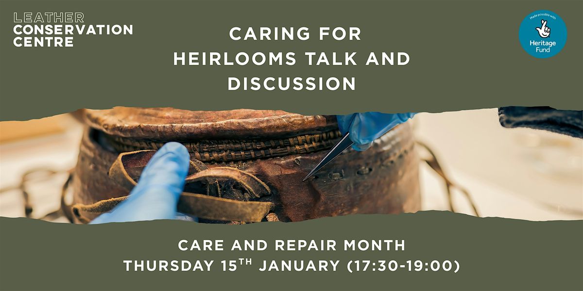 Caring for Heirlooms Talk and Discussion