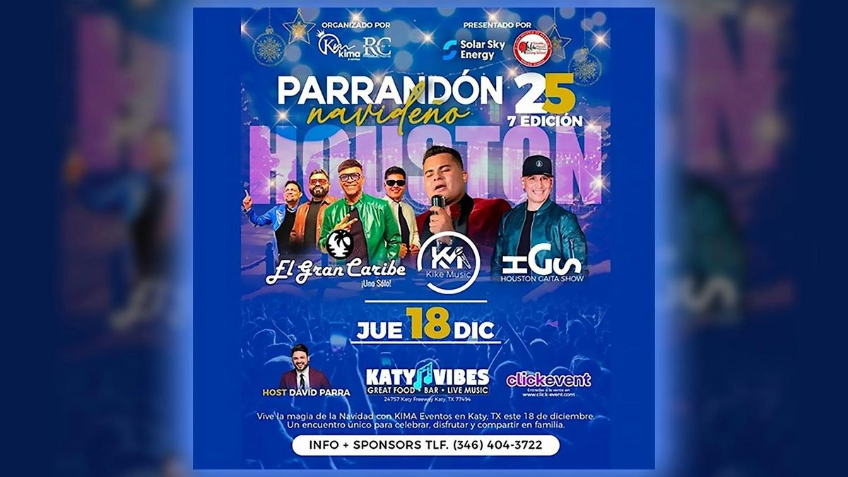 Parrand\u00f3n Navide\u00f1o 2025 en Katy Vibes!