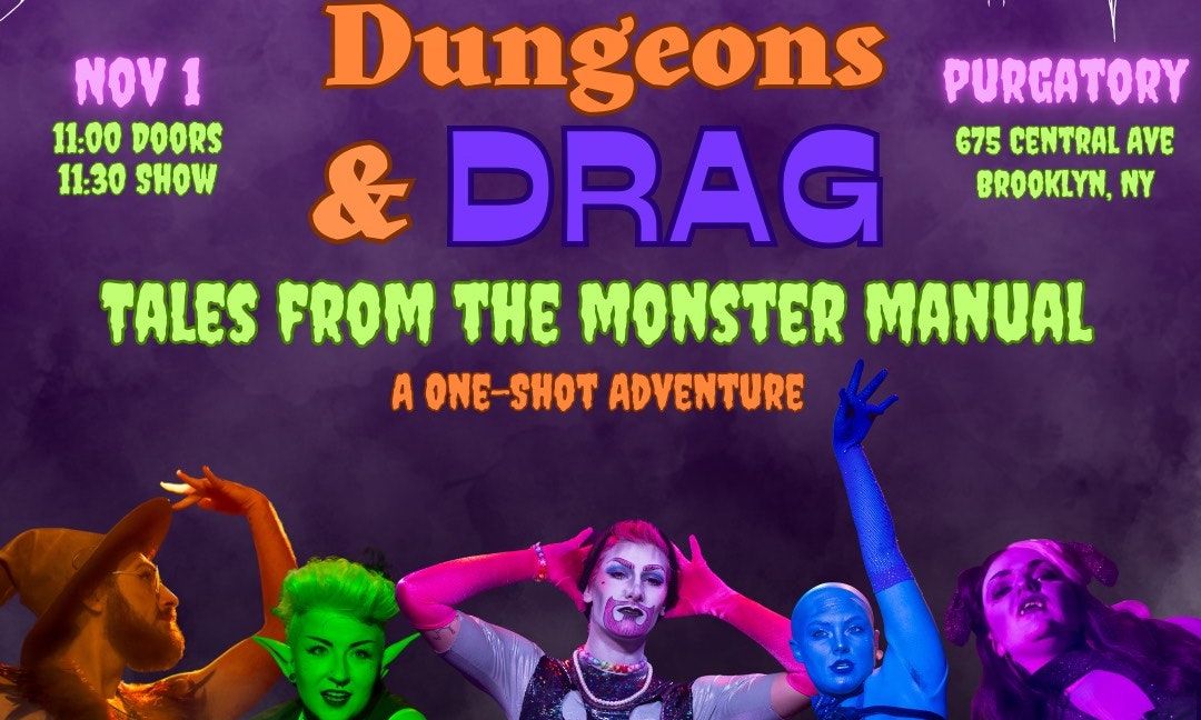 Dungeons and Drag: Tales From the Monster Manual