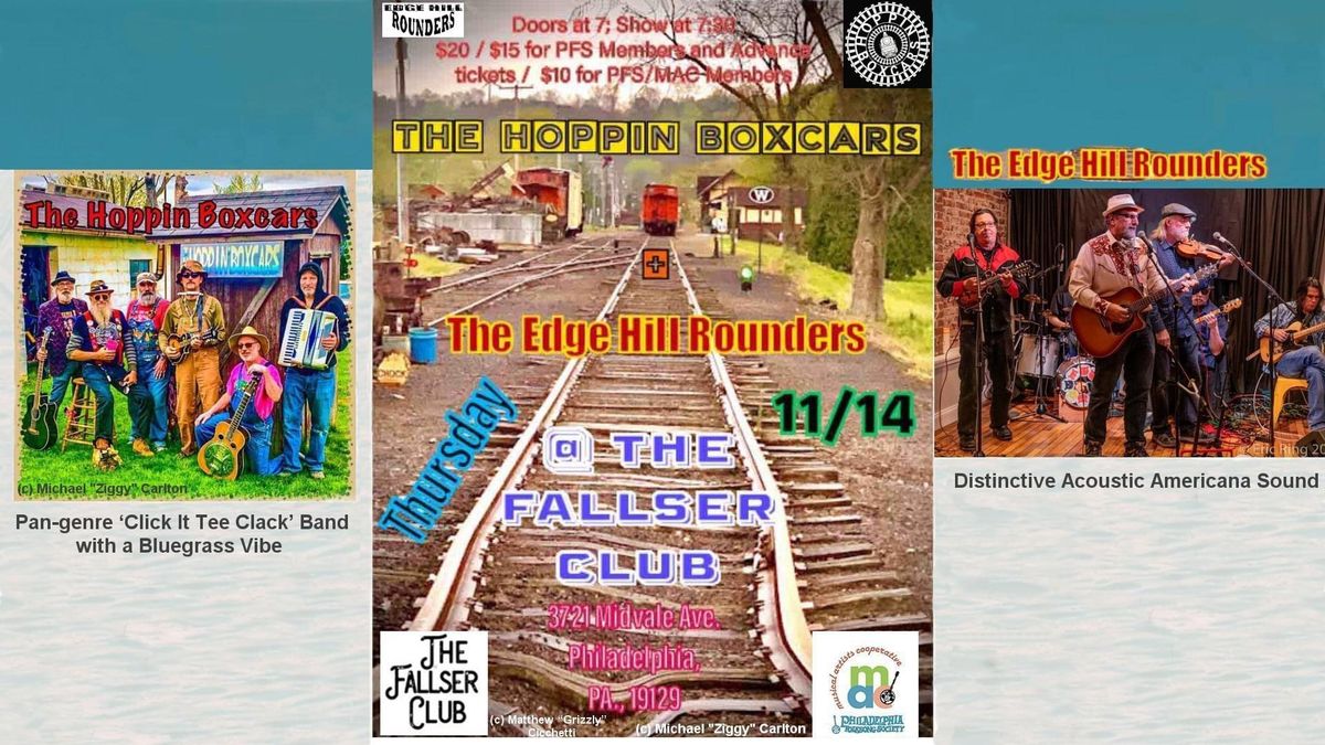 PFS\/MAC Presents The Edge Hill Rounders + The Hoppin\u2019 Boxcars at the Fallser Club