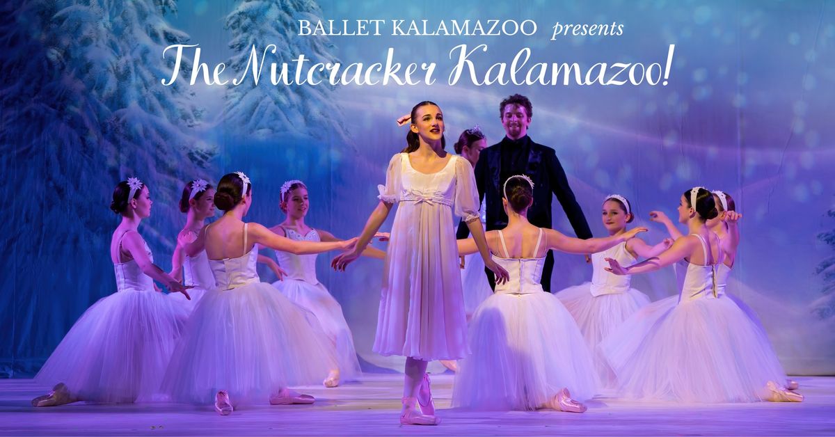 The Nutcracker Kalamazoo!