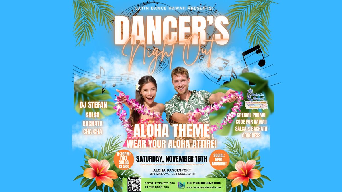 Dancer's Night Out (hosted by Latin Dance Hawaii)