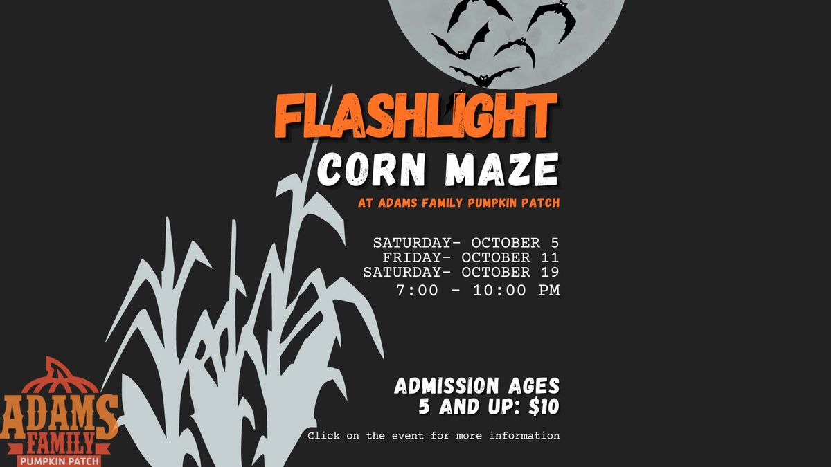 \ud83c\udf3d Flashlight Corn Maze Nights \ud83d\udd26