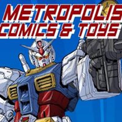 Metropolis Comics and Toys