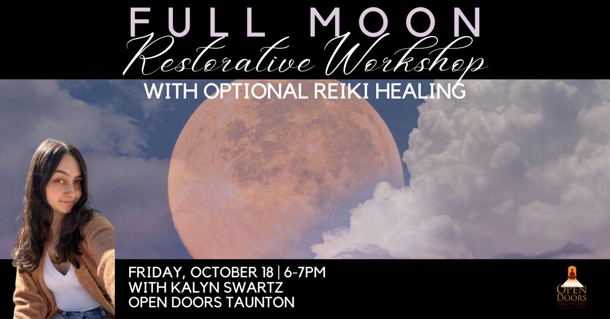 Full Moon Restorative Workshop at Open Doors Taunton, MA with Kalyn Swartz