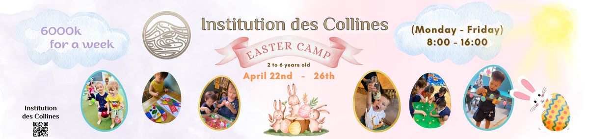 Easter Bunny Camp at Institution des Collines - 22nd - 26th April 2024 