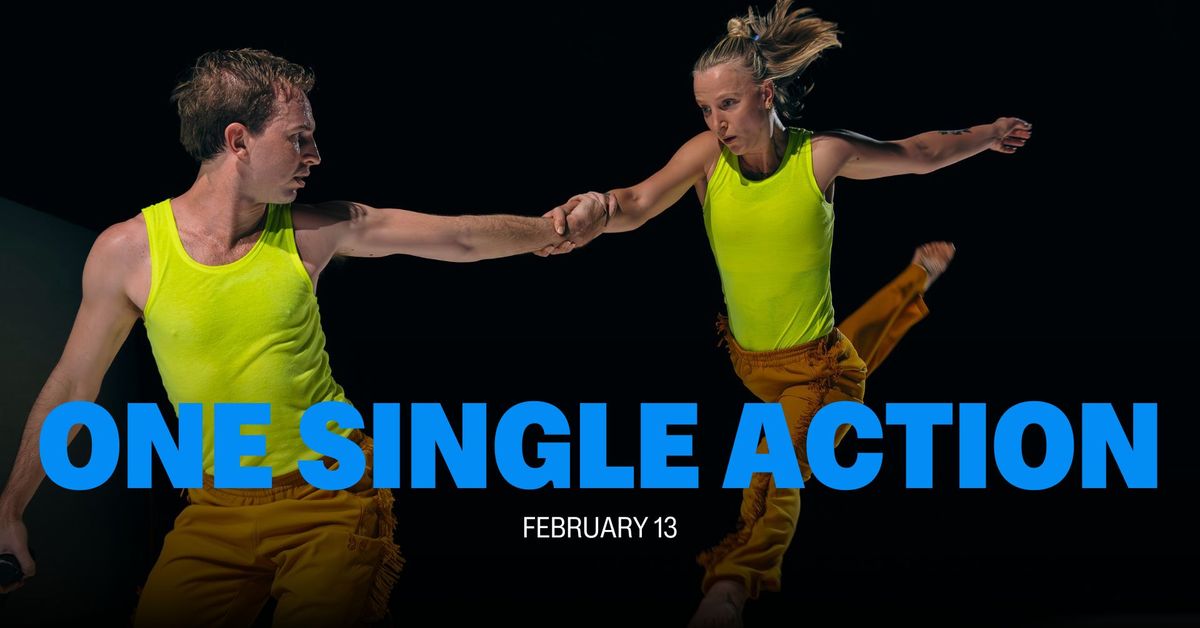 ONE SINGLE ACTION: Lucy Guerin Inc | Her Majesty's Theatre Ballarat