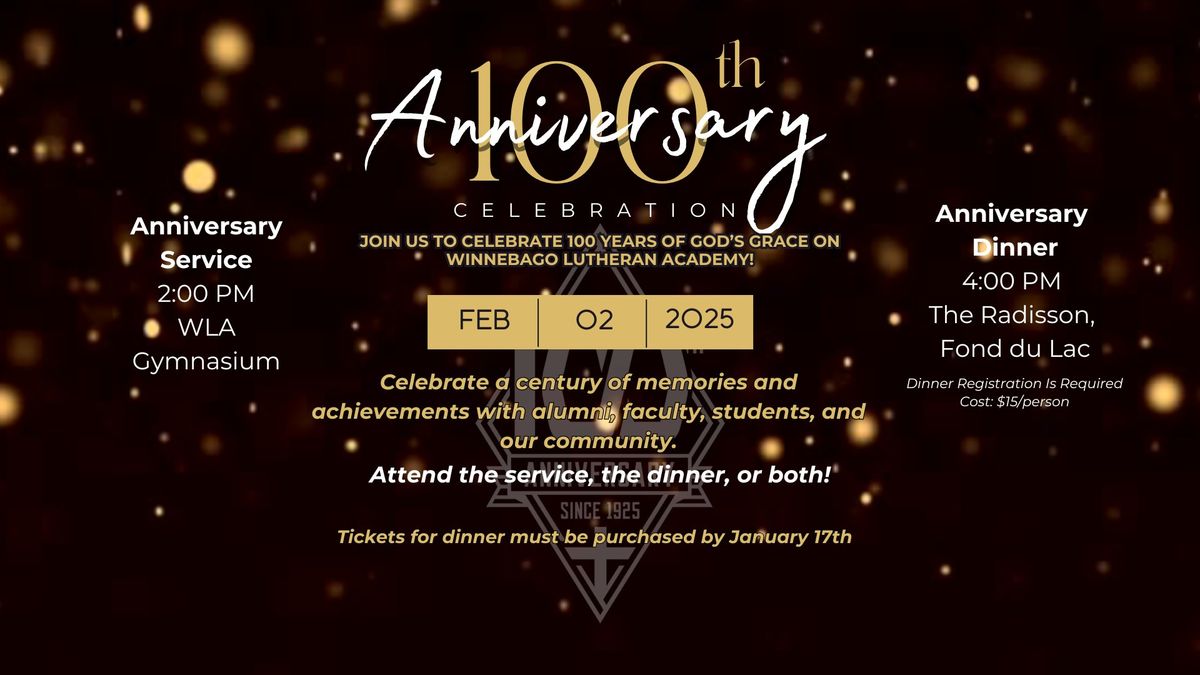 WLA 100th Anniversary Celebration!