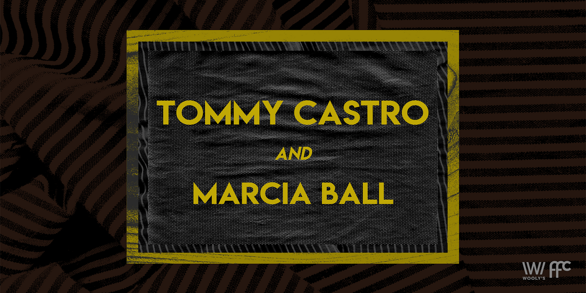 Tommy Castro & Marcia Ball