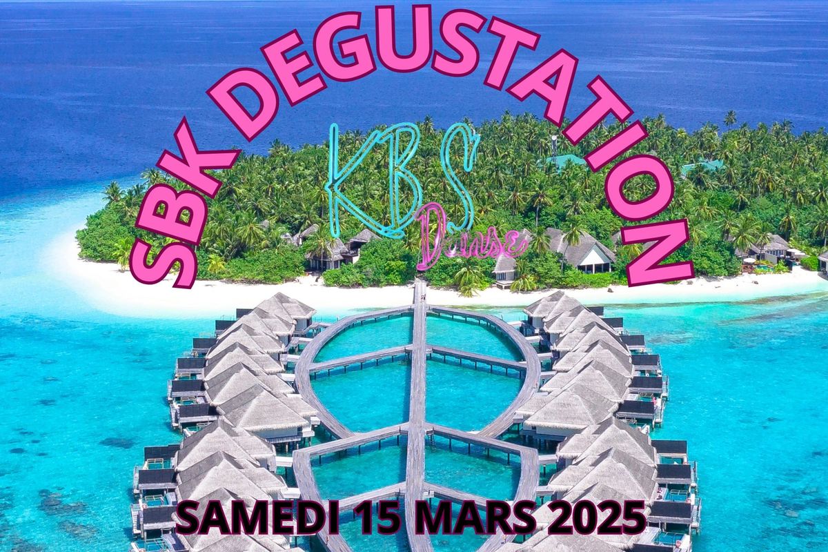 SBK DEGUSTATION 