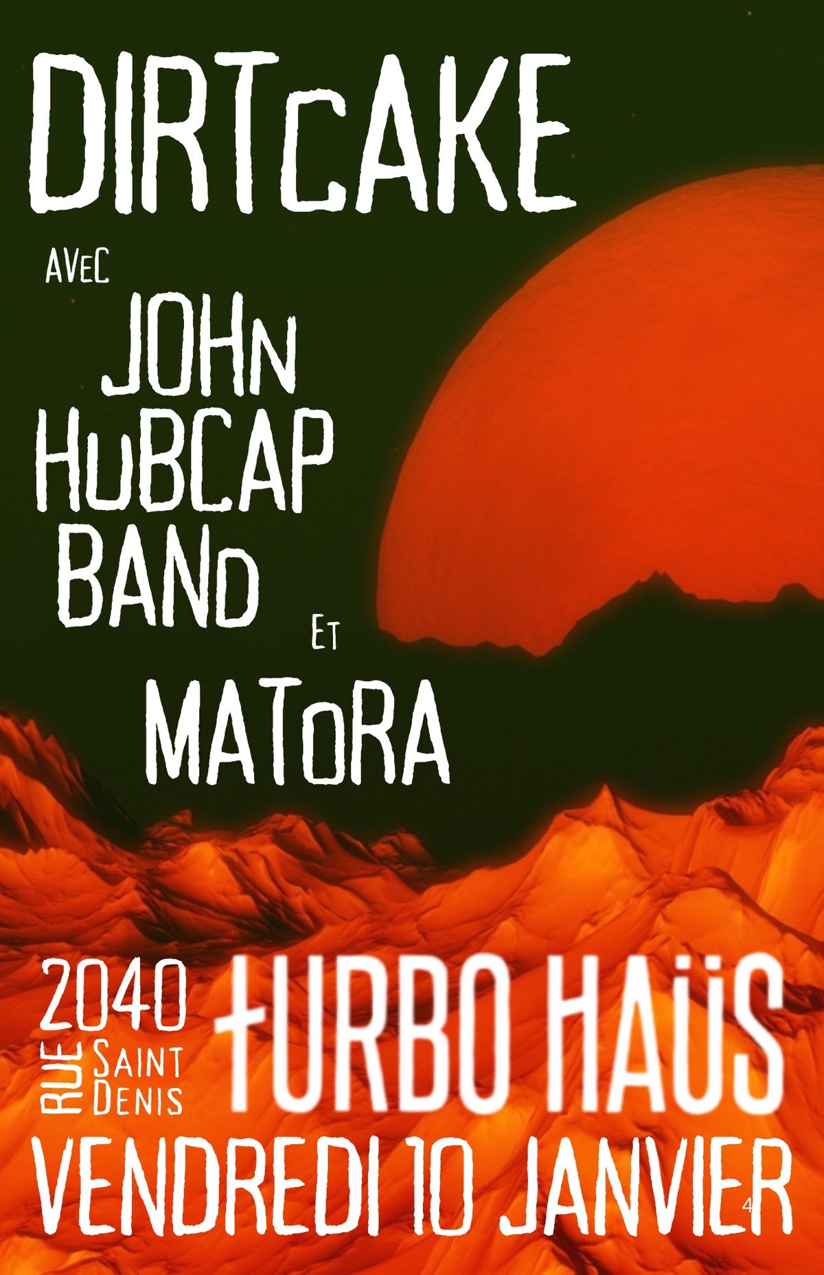 Dirtcake \/ John Hubcap \/ Matora @ Turbo Haus