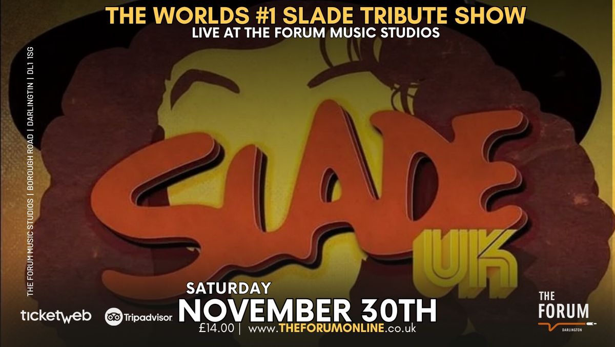 Slade UK